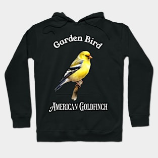 Garden Bird American Goldfinch Hoodie